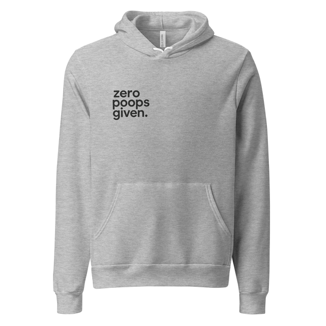 Minimalist typography design "Zero Poops Given" on a white Unisex Pullover Hoodie.