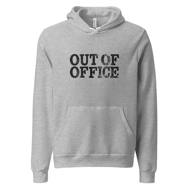 Pullover Hoodie featuring the phrase "Out of Office" in a textured, misaligned mechanical typewriter font.