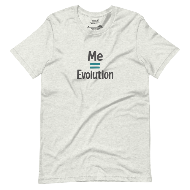 Minimal text-based design reading “Me = Evolution” on a T-shirt.