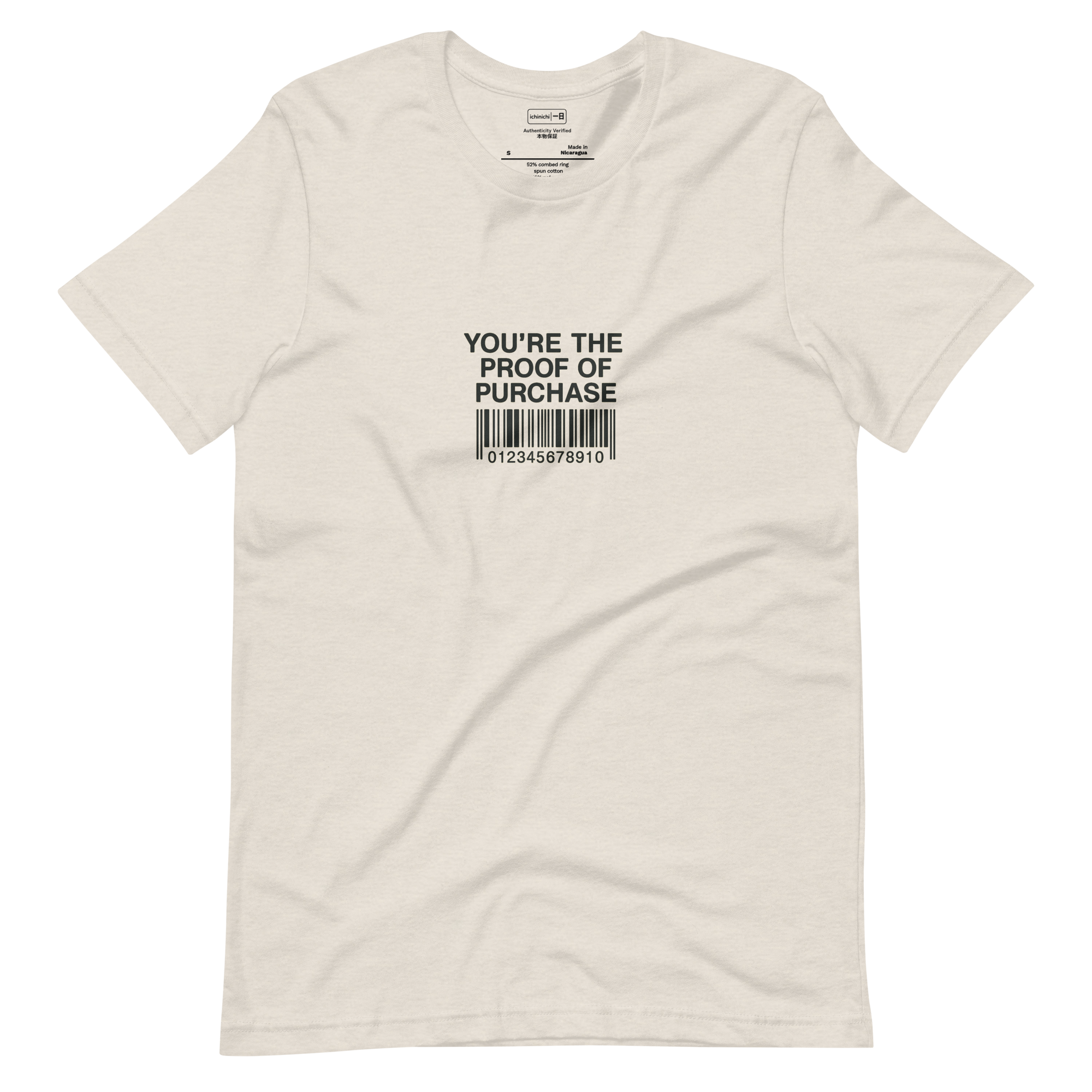 Minimalist receipt-style t-shirt with “You’re the Proof of Purchase” text on Heather Dust