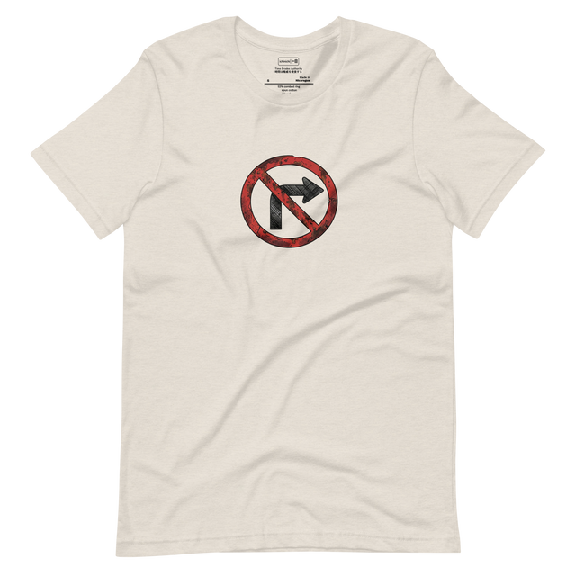 Short Sleeve T-Shirt featuring a minimalist illustration of a rusted no-right-turn sign with distressed texture.