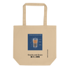 The Perfect Pour | No. 382, Eco Tote Bag