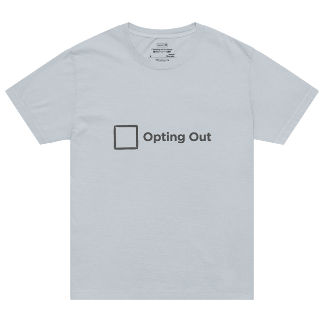 A dark grey brush illustration of an empty checkbox with the text Opting Out on an Oversized T-Shirt.