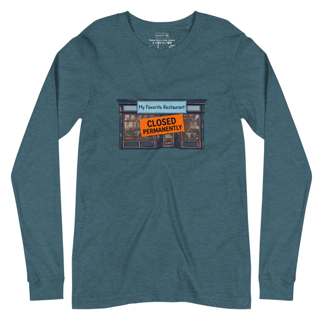 Long Sleeve T-Shirt showing a light blue storefront facade hidden behind a striking orange closure sign with bold linework.